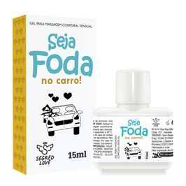 Seja Foda no Carro Gel para Massagem Esquenta e Esfria 15ml Secret Love
