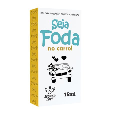 Seja Foda no Carro Gel para Massagem Esquenta e Esfria 15ml Secret Love