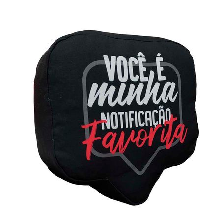 Almofada Recorte Você é Minha Notificação Favorita Sude Presentes