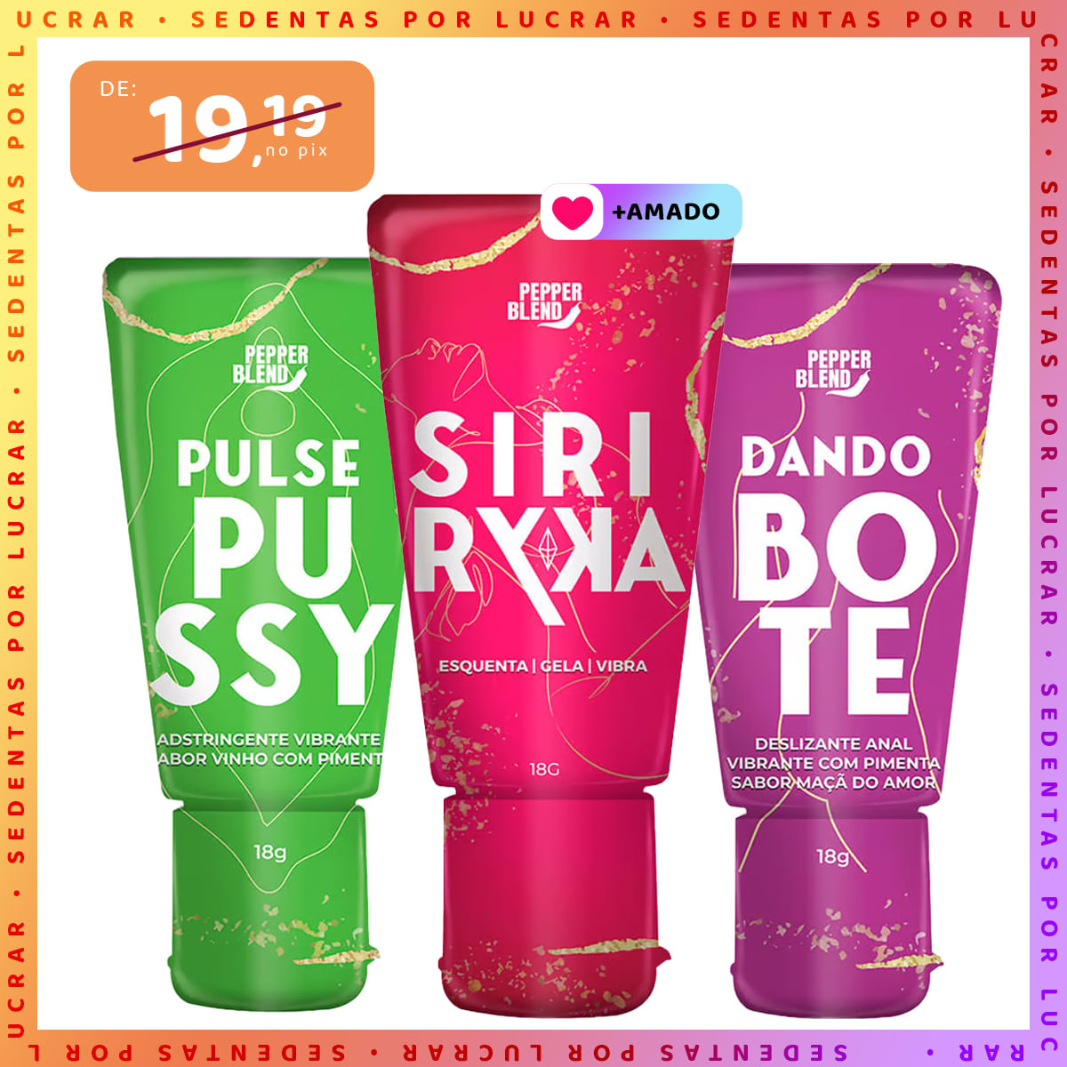 Kit Erótico com Siri Ryka, Pulse Pussy e Dando o Bote
