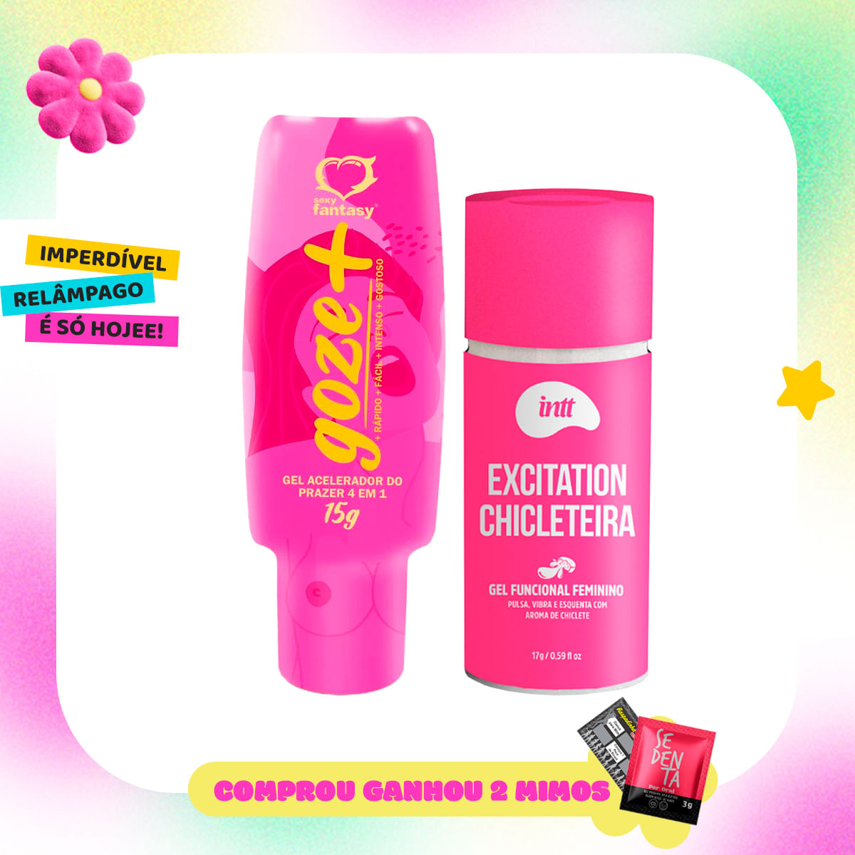 Duplinha com Goze + Gel Acelerador do Prazer e Excitation Chicleteira Excitante Feminino