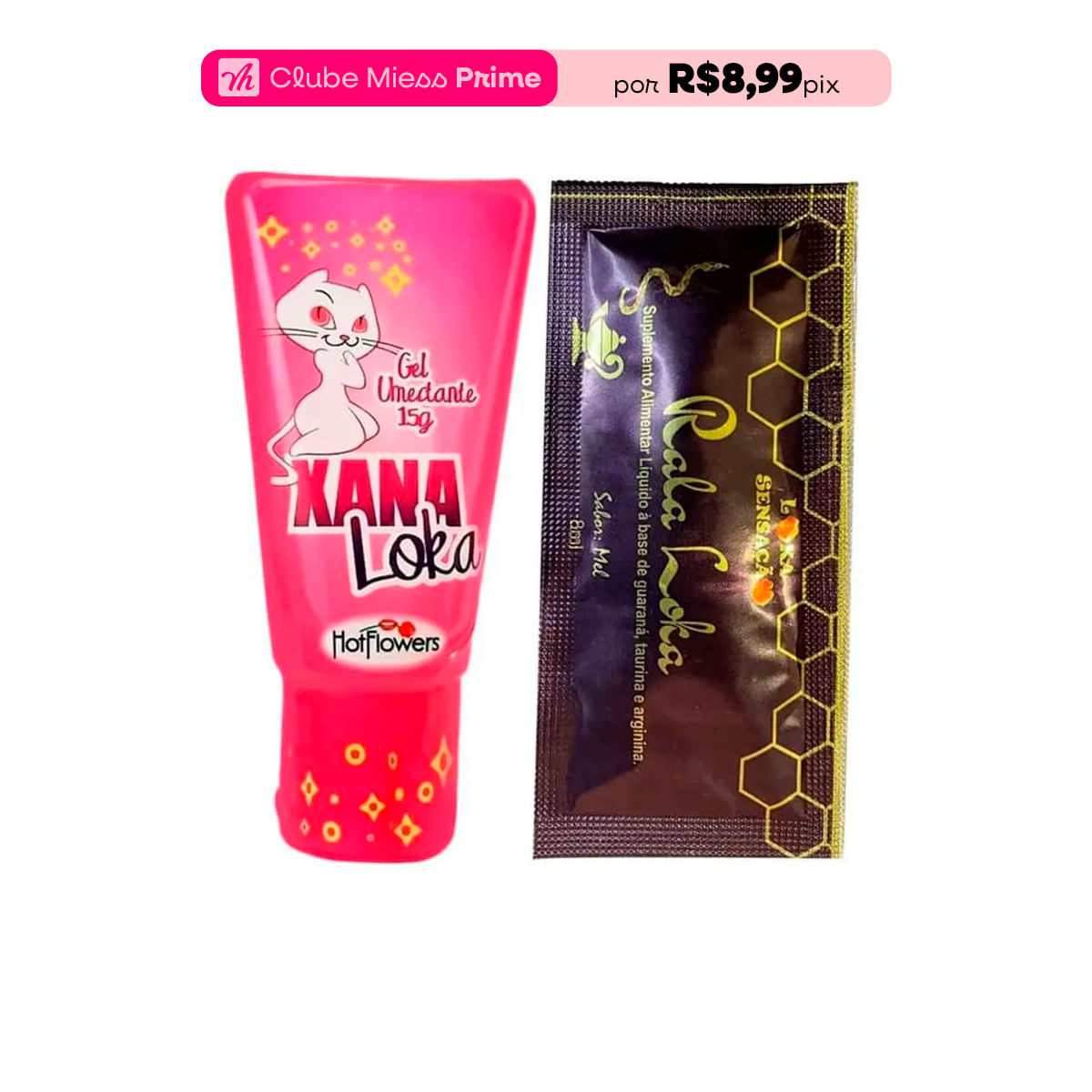 Duplinha com Excitante Xana Loka e Rala Loka Suplemento Alimentar