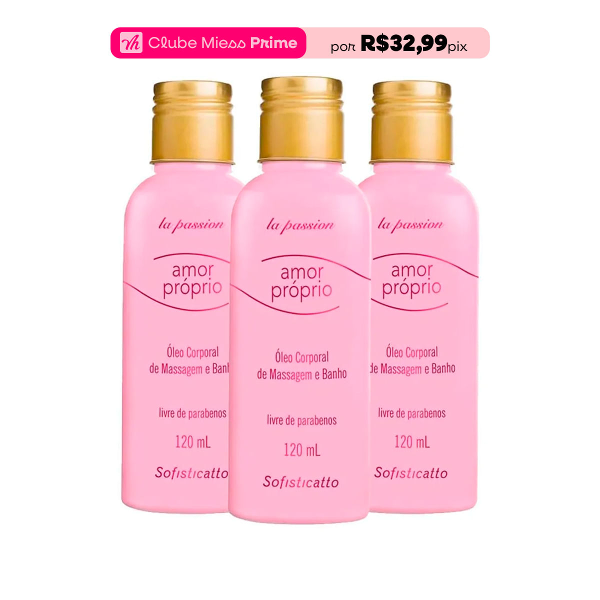 Kit com 3 Amor Próprio Óleo Corporal para Massagem e Banho Linha La Passion