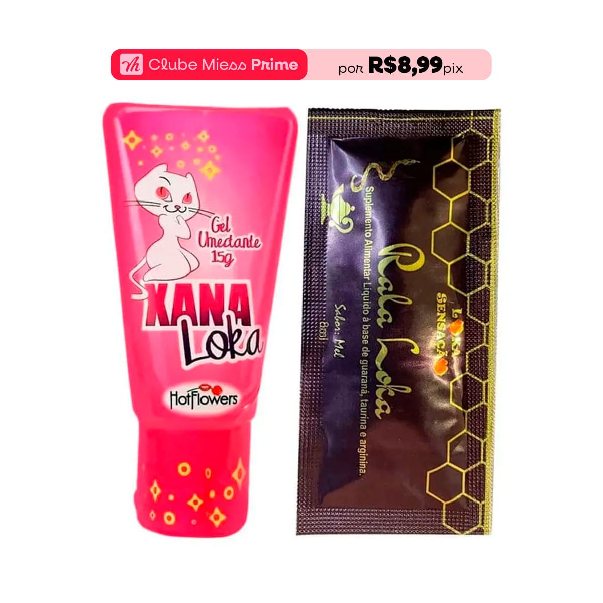 Duplinha com Excitante Xana Loka e Rala Loka Suplemento Alimentar