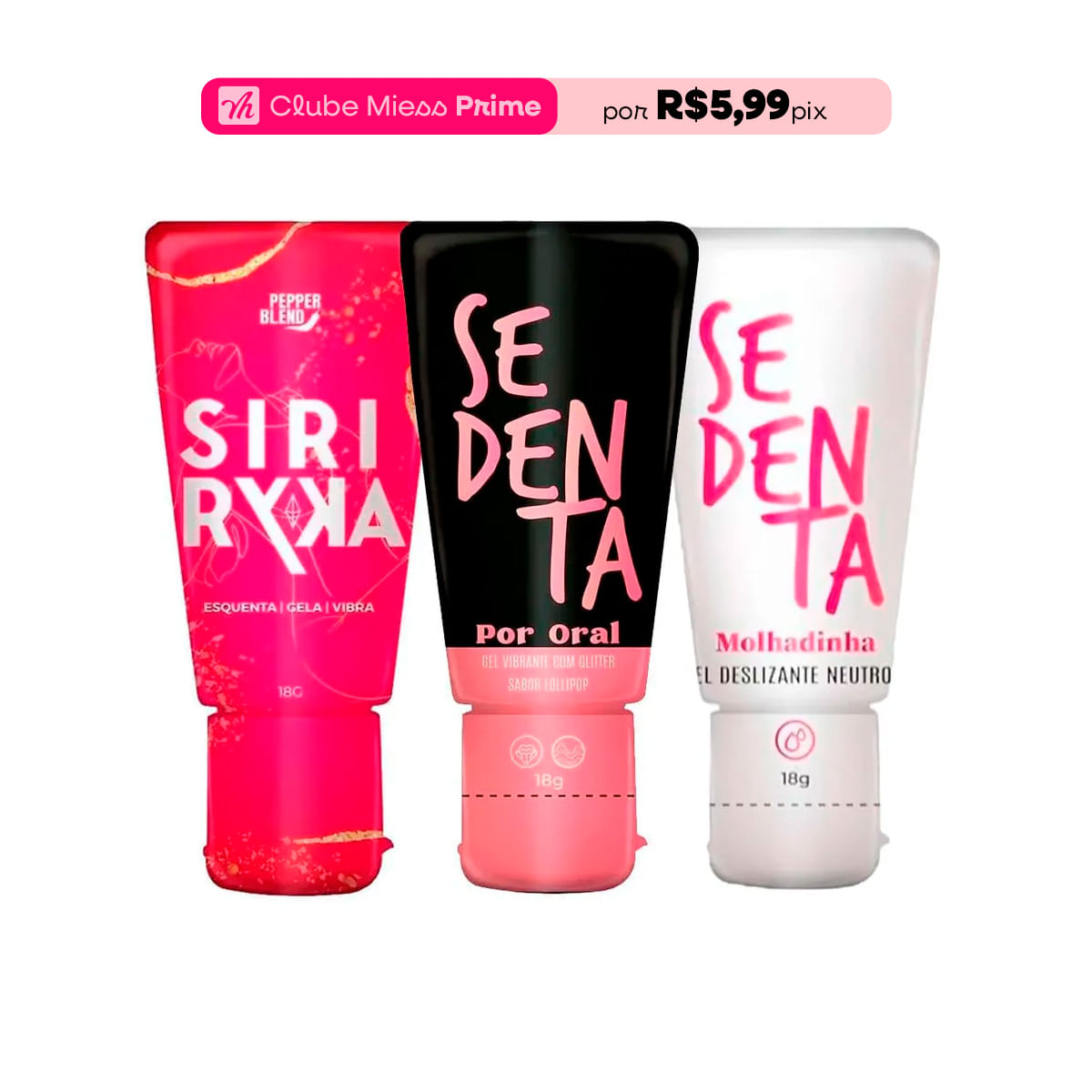 Kit com Sedenta por Oral Gel Beijável Siri Ryka Excitante e Sedenta Molhadinha Deslizante