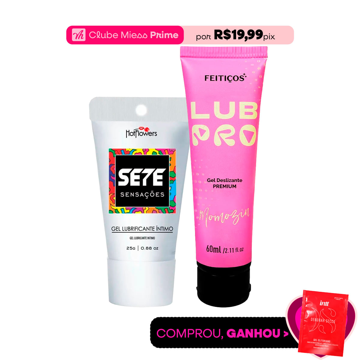 Duplinha com Sete Sensações e LubPro Momozin