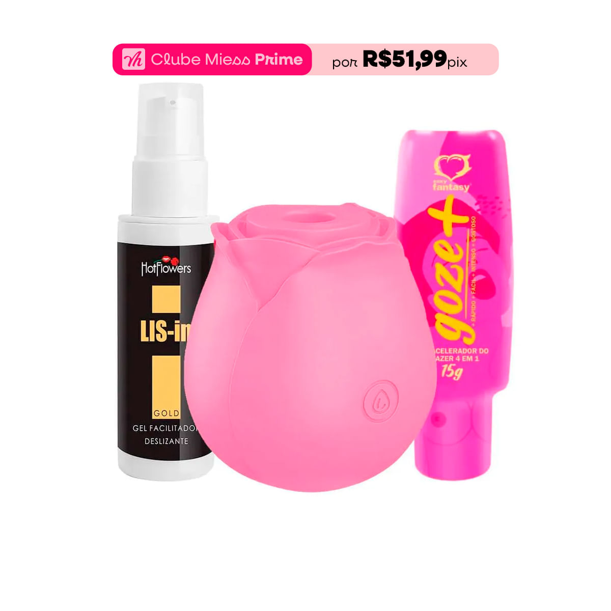 Kit com Goze + Estimulador de Clitóris em Formato de Rosa e LIS-In