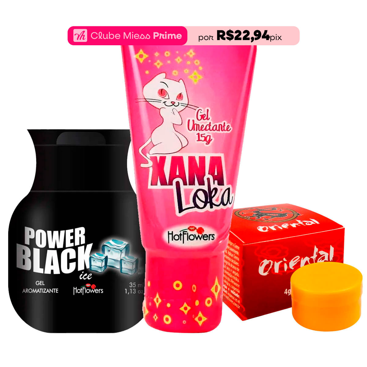 Kit Mais Vendidos Hot Flowers com Xana Loka Power Black Pomada Oriental